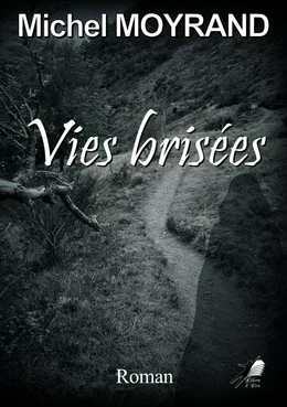 Vies Brisées