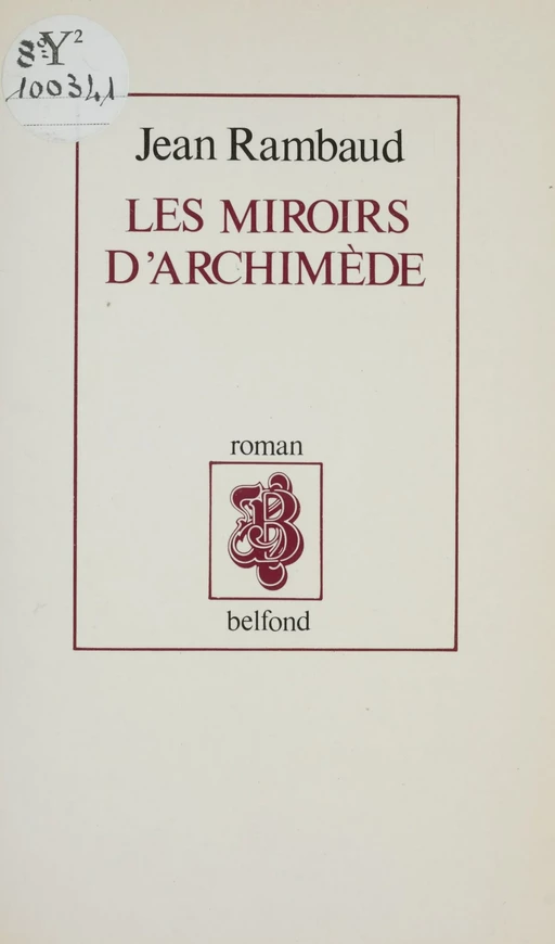 Les miroirs d'Archimède - Jean Rambaud - Belfond (réédition numérique FeniXX)