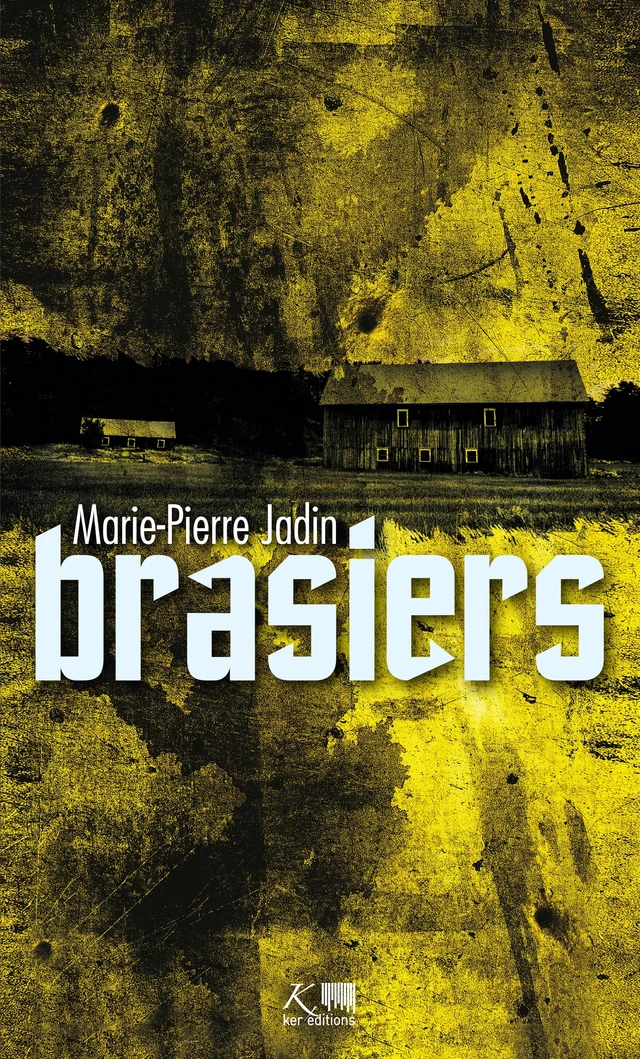 Brasiers - Marie-Pierre Jadin - Ker