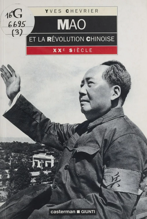 Mao et la révolution chinoise - Yves Chevrier - Casterman (réédition numérique FeniXX)