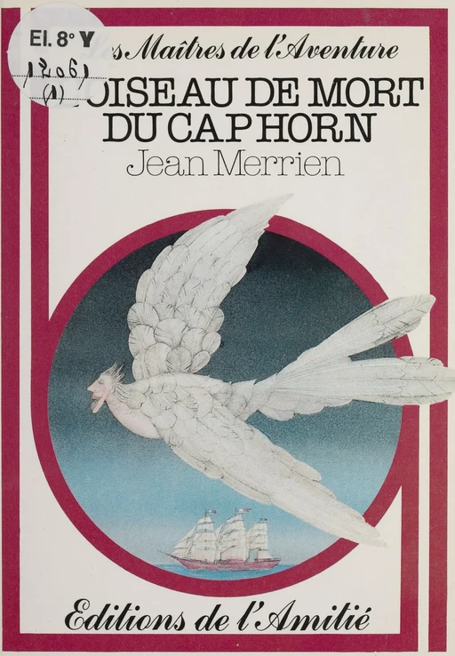 L'oiseau de mort du Cap Horn - Jean Merrien - Rageot (réédition numérique FeniXX)