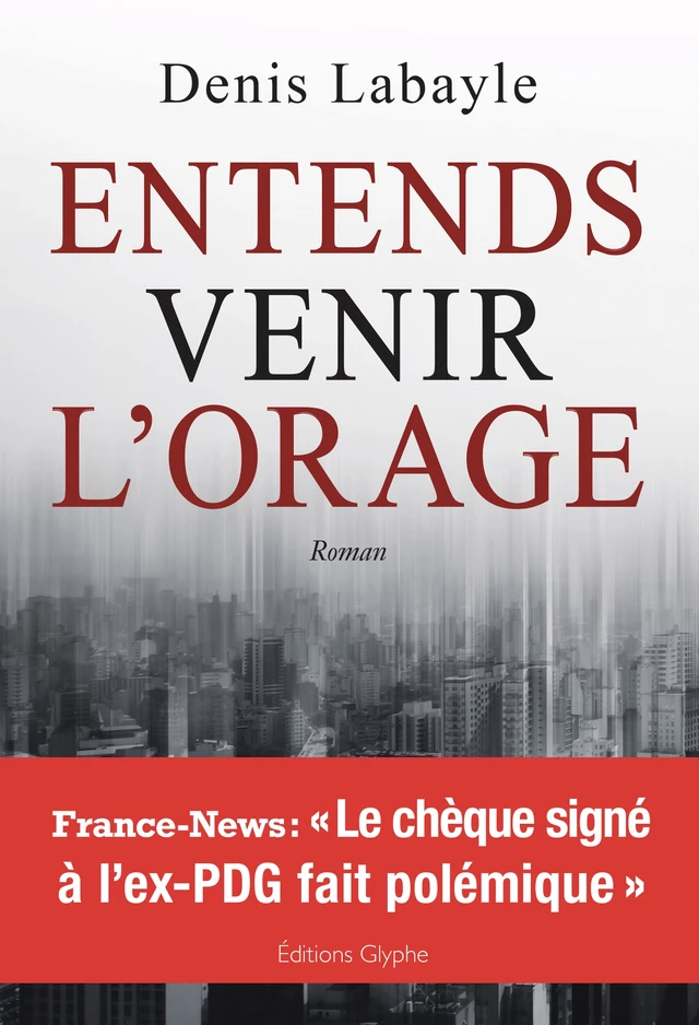 Entends venir l'orage - Denis Labayle - Glyphe