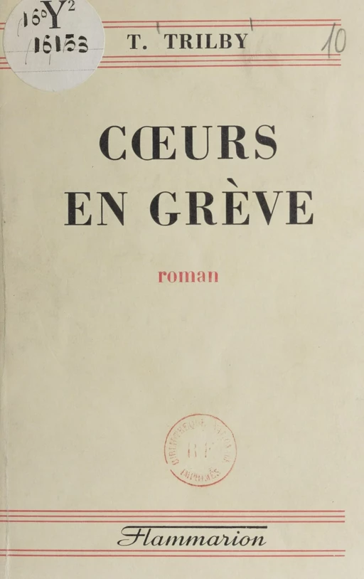 Cœurs en grève - T. Trilby - Flammarion (réédition numérique FeniXX) 