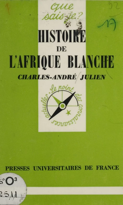 Histoire de l'Afrique blanche - Charles-André Julien - Presses universitaires de France (réédition numérique FeniXX)