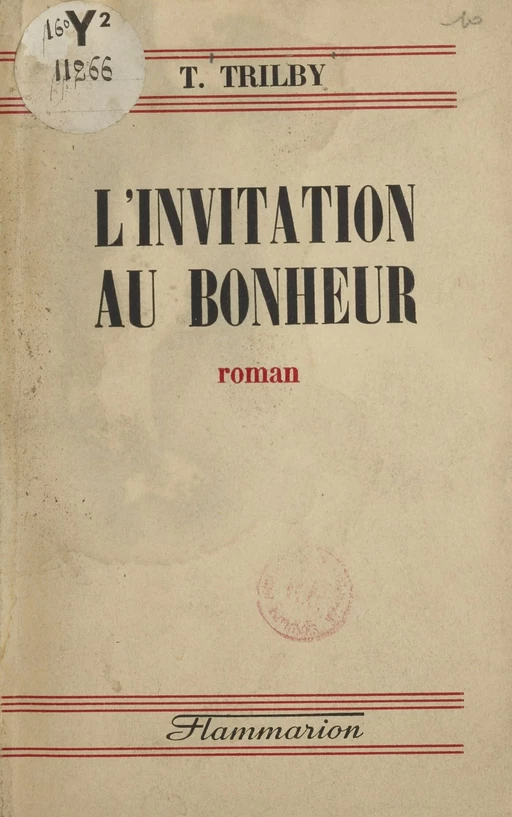 L'invitation au bonheur - T. Trilby - Flammarion (réédition numérique FeniXX)