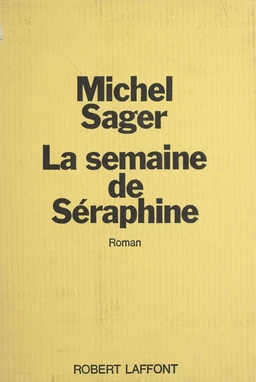 La semaine de Séraphine