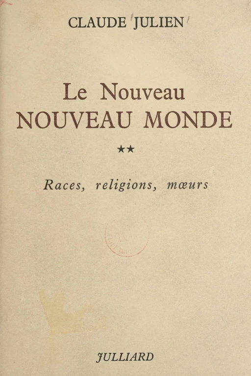 Le nouveau Nouveau monde (2) - Claude Julien - Julliard (réédition numérique FeniXX)