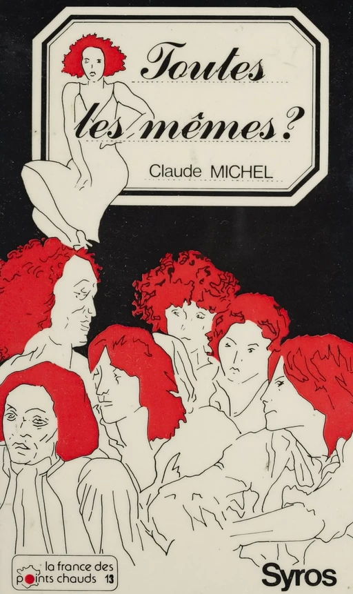 Toutes les mêmes ? - Claude Michel - La Découverte (réédition numérique FeniXX)