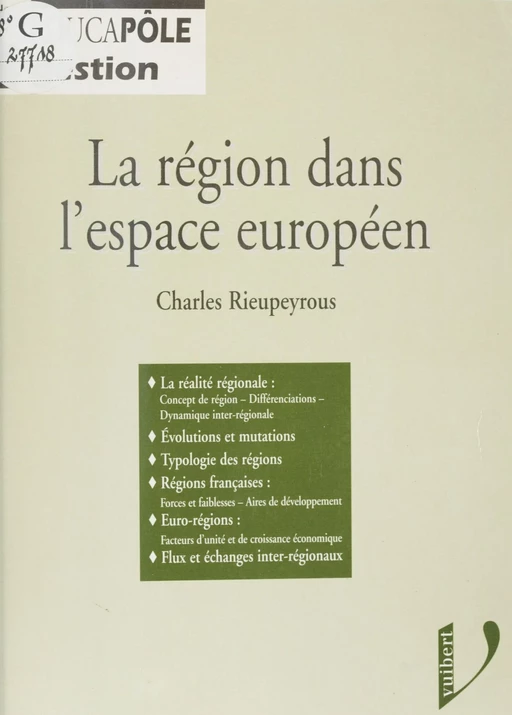 La région dans l'espace européen - Charles Rieupeyrous - Vuibert (réédition numérique FeniXX)