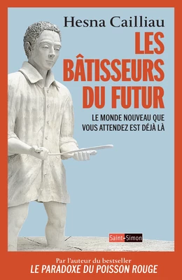 Les bâtisseurs du futur