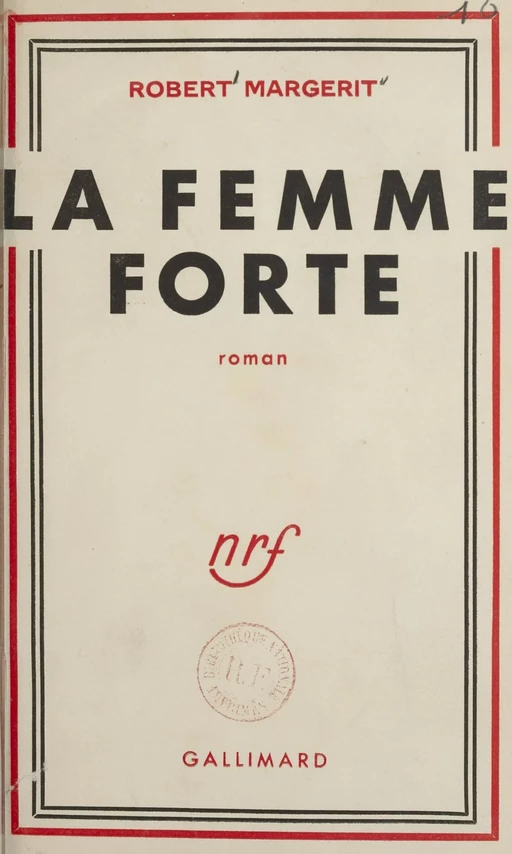 La femme forte - Robert Margerit - Gallimard (réédition numérique FeniXX)