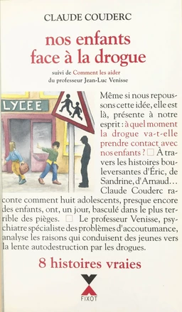 Nos enfants face à la drogue