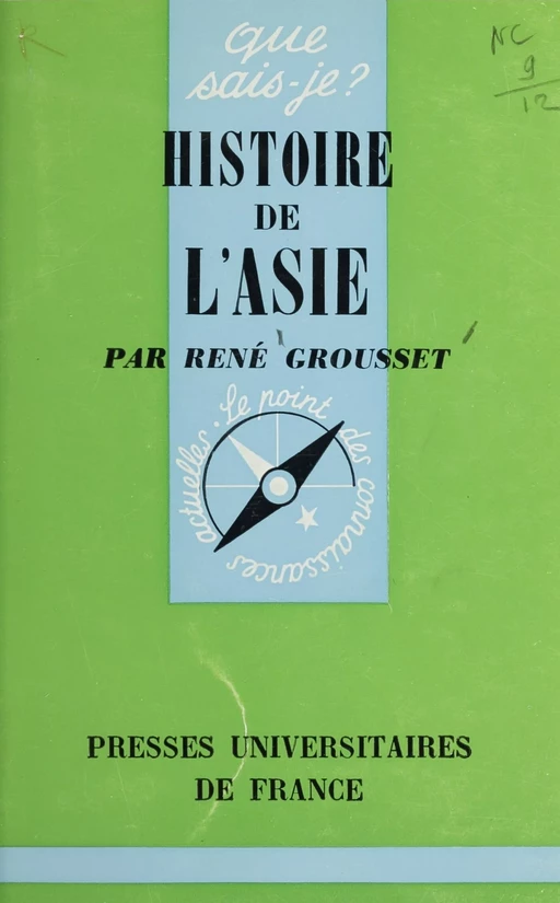 Histoire de l'Asie - Pierre Amiet, Jeannine Auboyer, René Grousset - Presses universitaires de France (réédition numérique FeniXX)