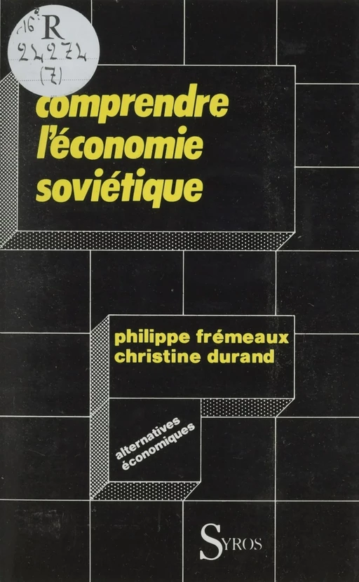 Comprendre l'économie soviétique - Christine Durand, Philippe Fremeaux - La Découverte (réédition numérique FeniXX)