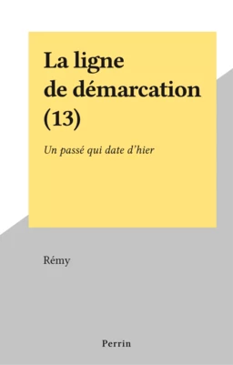 La ligne de démarcation (13)