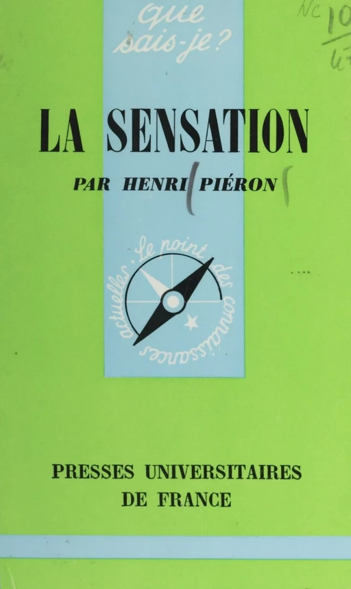 La sensation - Henri Piéron - Presses universitaires de France (réédition numérique FeniXX)