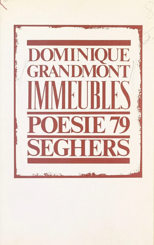 Immeubles - Dominique Grandmont - Seghers (réédition numérique FeniXX)