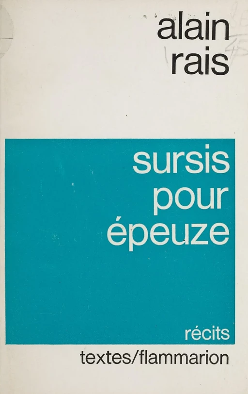 Sursis pour épeuze - Alain Rais - Flammarion (réédition numérique FeniXX)