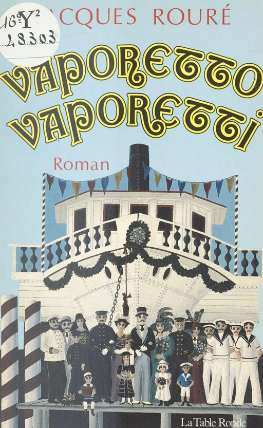 Vaporetto, vaporetti - Jacques Roure - La Table ronde (réédition numérique FeniXX)