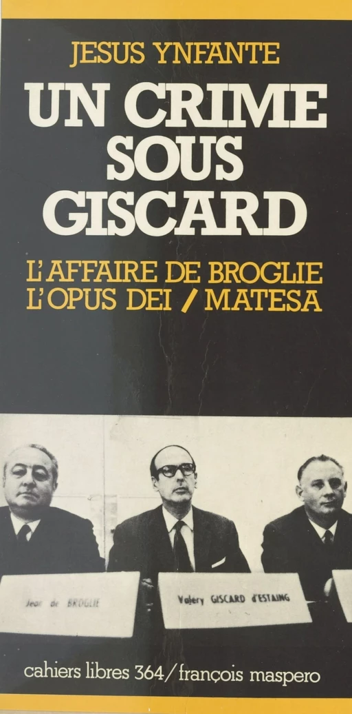 Un crime sous Giscard - Jesús Ynfante - La Découverte (réédition numérique FeniXX)