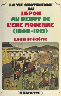 La vie quotidienne au Japon au début de l'ère moderne