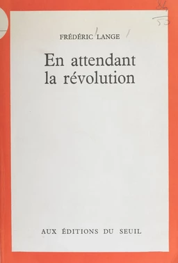 En attendant la révolution