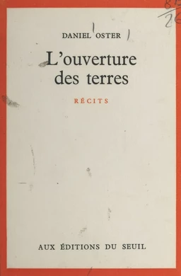 L'ouverture des terres