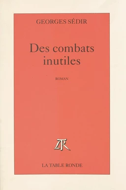 Des combats inutiles