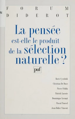 La pensée est-elle le produit de la sélection naturelle ?