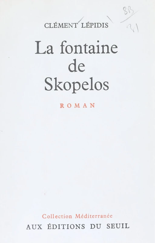 La fontaine de Skopelos - Clément Lépidis - Seuil (réédition numérique FeniXX)