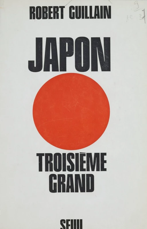 Japon, troisième grand - Robert Guillain - Seuil (réédition numérique FeniXX)