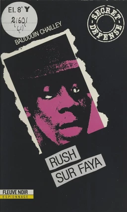 Rush sur Faya