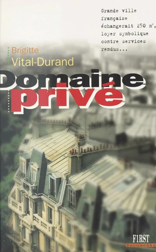 Domaine privé - Brigitte Vital-Durand - First (réédition numérique FeniXX)