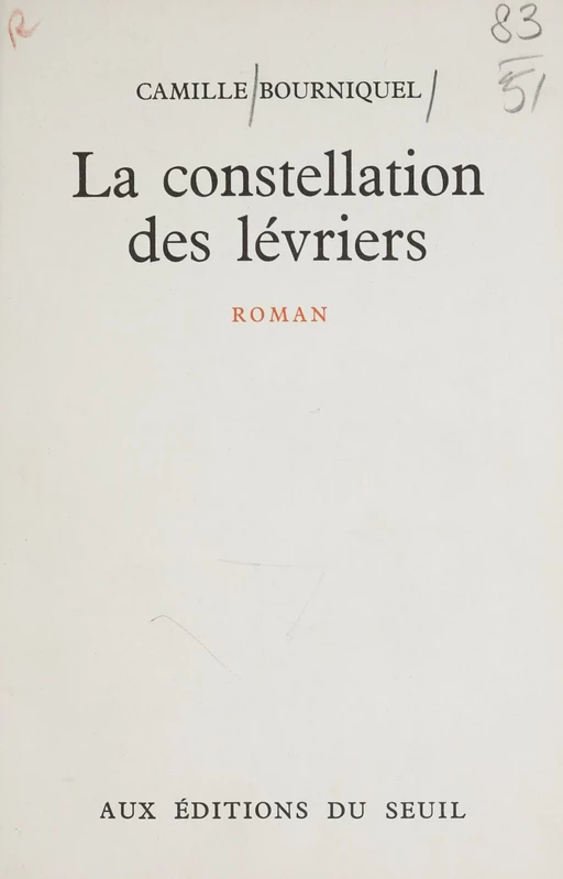 La constellation des lévriers - Camille Bourniquel - Seuil (réédition numérique FeniXX)