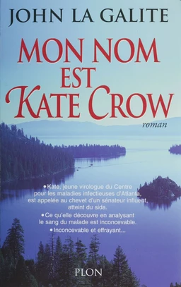 Mon nom est Kate Crow