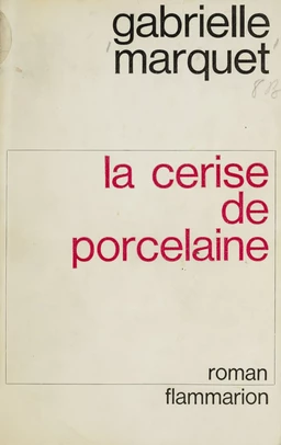 La cerise de porcelaine