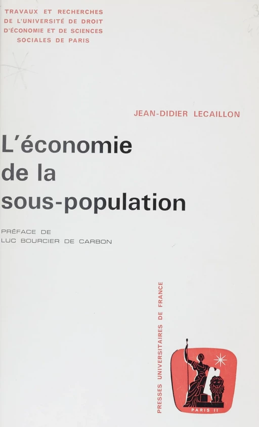 L'économie de la sous-population - Jean-Didier Lecaillon - Presses universitaires de France (réédition numérique FeniXX)