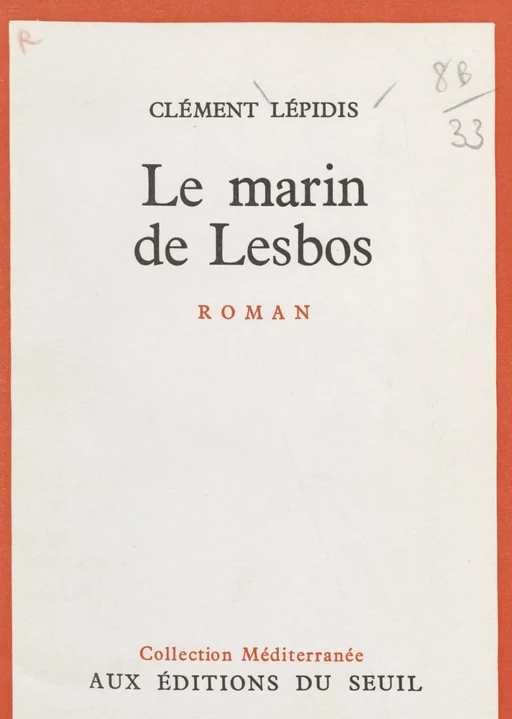 Le marin de Lesbos - Clément Lépidis - Seuil (réédition numérique FeniXX)