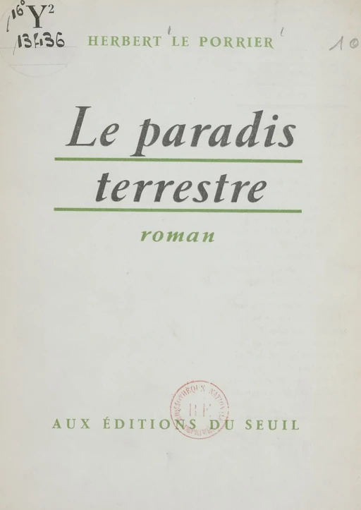 Le paradis terrestre - Herbert Le Porrier - Seuil (réédition numérique FeniXX)