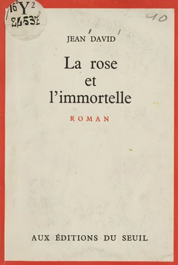 La rose et l'immortelle