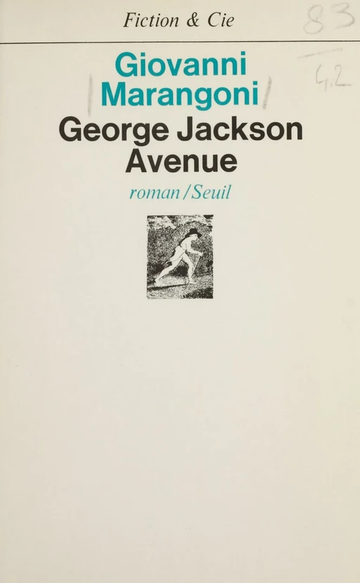 George Jackson Avenue - Giovanni Marangoni - Seuil (réédition numérique FeniXX)