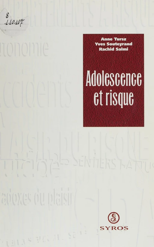 Adolescence et risque - Anne Tursz, Yves Souteyrand, L. Rachid Salmi - Syros (réédition numérique FeniXX)