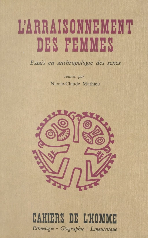 L'arraisonnement des femmes - Nicole Echard, Odile Journet, Claire Michard-Marchal, Claudine Ribéry, Paola Tabet - Ecole des hautes études en sciences sociales (réédition numérique FeniXX)