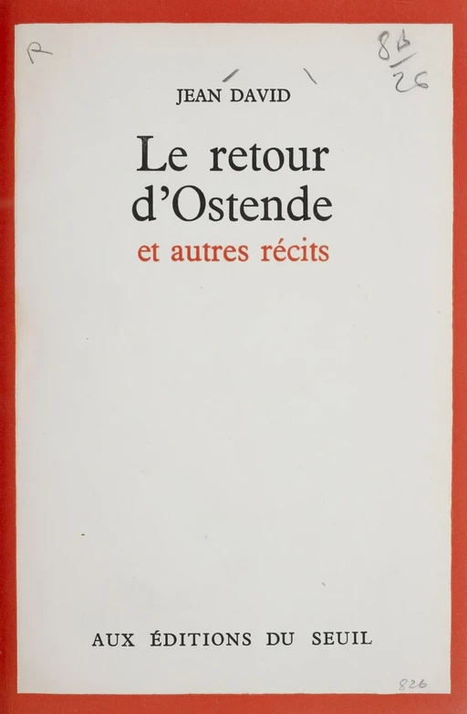 Le retour d'Ostende - Jean David - Seuil (réédition numérique FeniXX)