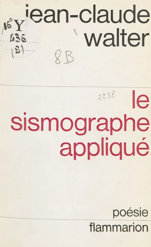 Le sismographe appliqué - Jean-Claude Walter - Flammarion (réédition numérique FeniXX)