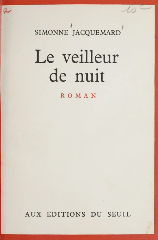 Le veilleur de nuit - Simonne Jacquemard - Seuil (réédition numérique FeniXX) 