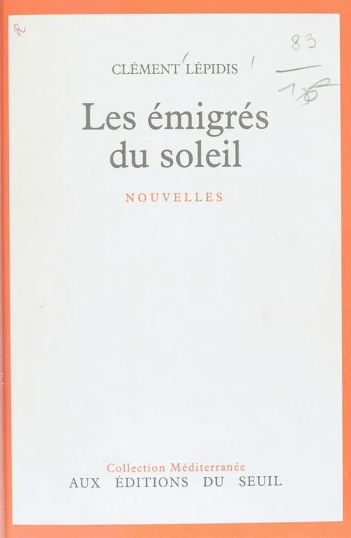 Les émigrés du soleil - Clément Lépidis - Seuil (réédition numérique FeniXX)