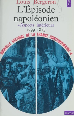 Nouvelle histoire de la France contemporaine (4)