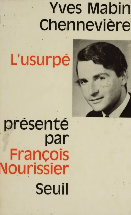 L'usurpé - Yves Mabin Chennevière - Seuil (réédition numérique FeniXX)