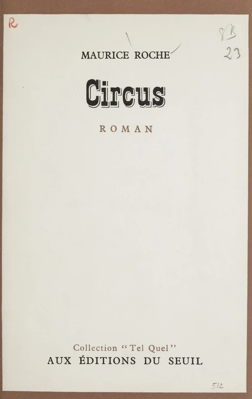 Circus - Maurice Roche - Seuil (réédition numérique FeniXX)